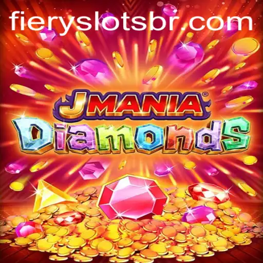 Descubra as Emoções de JManiaDiamonds: O Mundo dos Fiery Slots