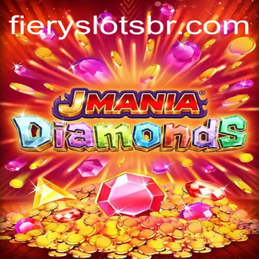 Descubra as Emoções de JManiaDiamonds: O Mundo dos Fiery Slots